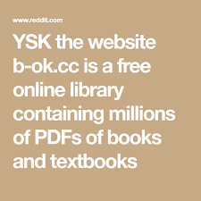 Ysk The Website B Ok Cc Is A Free Online Library Containing Millions Of Pdfs Of Books And Textbooks In 2020 Free Online Library Online Textbook Free Textbooks