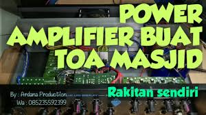 Namun kepusingan itu bisa dikurangi dengan cara membagi dua tahap (dalam pandangan saja, bukan pada prakteknya). Power Amplifier Masjid Buat Toa Speaker Coulomb Rakitan Sendiri Youtube