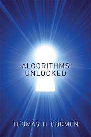 Contents preface ix 1 what are algorithms and why should you care? Algorithms Unlocked The Mit Press
