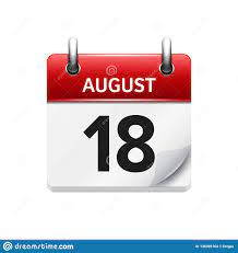 25 mil jornaleros inician huelga general para demandar un contrato colectivo de trabajo único, aumentos salariales y la jornada de 8 horas (1936). 18 De Agosto Icono Plano Del Calendario Diario Del Vector Fecha Y Hora Dia Mes Holiday Ilustracion Del Vector Ilustracion De Plan Oficina 136395164