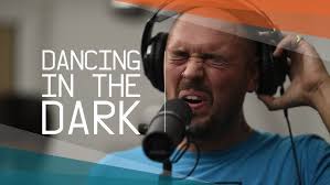 DANCING IN THE DARK