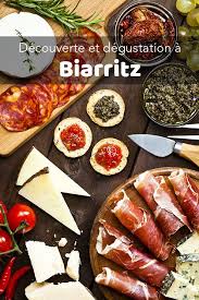 Decouverte Et Degustation Des Specialites Basques A Biarritz Specialite Basque Basque Fromage Basque