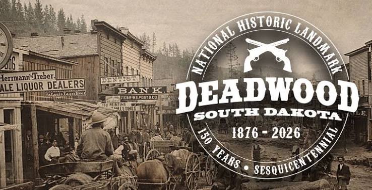 Historic Deadwood - History, Gaming | Black Hills, South Dakota