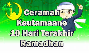 Semua bulan ramadhan memiliki keistimewaan baik hari pertama hingga hari terakhir. Keutamaan 10 Hari Terakhir Ramadhan For Android Apk Download