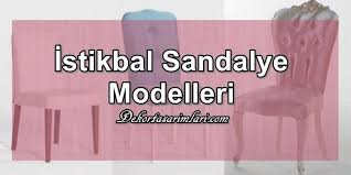 2018 istikbal sandalye modelleri istakbalsandalye istikbal istikbalsandalyemodeli istikbalsandalyemodelleri sandalye model kanepeler