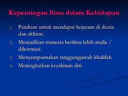 Ilmu fardhu kifayah & fardhu ain kepentingan ilmu untuk umat islam & umat manusia amnya. Ilmu Dalam Islam