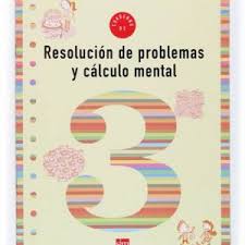 Retos matemáticos para poner tu mente a trabajar, mandanos el tuyo y lo. Cuaderno 3 De Resolucion De Problemas Y Calculo Mental 1 Primaria Libreria Liberespacio