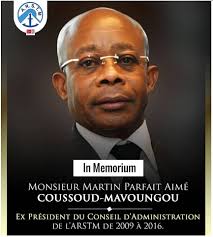ARSTM Décès de Monsieur Martin Parfait Aimé COUSSOUD-MAVOUNGOU, ex  Président du Conseil d'Administration de l'Acadmie Régionale des Sciences  et Techniques de la Mer de 2009 à 2016. Le Directeur Général de l'Académie