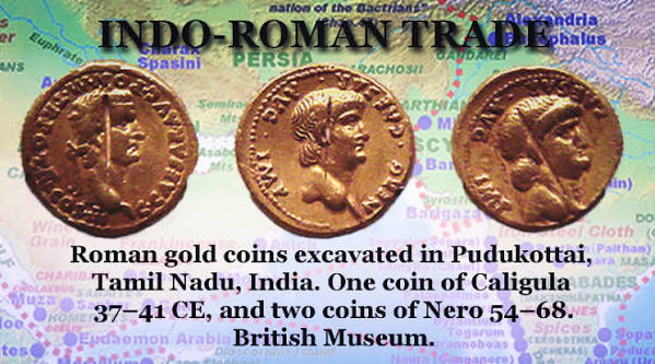 Ancient Romans were having maritime trade relations with India. This reality has been additionally fortified after the recuperation of Roman gold coins in a few spots of Tamil Nadu. It is to