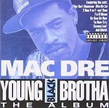 r/hiphopheads Essential Album of the Week #83: Mac Dre