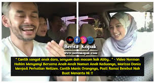 Norman hakim kalah lawan ibu jari dengan anaknya maria danisha hakim!! Cantik Sangat Anak Dara Senyum Dah Macam Kak Abby Berita Kopak