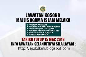 Jadual waktu berbuka puasa dan imsak melaka. Jawatan Kosong Majlis Agama Islam Melaka Maim 15 Mac 2018