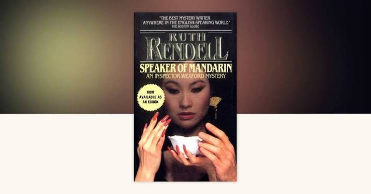 Speaker of Mandarin by Ruth Rendell: 9780307829504 |  PenguinRandomHouse.com: Books