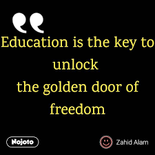 How to unlock your ability to thrive in changing times (keys to freedom series): Education Is The Key To Unlock The Golden Door Of Nojoto