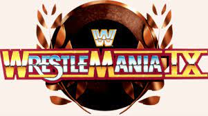 Wrestlemania Ix Wrestlemania Wrestling Wwf