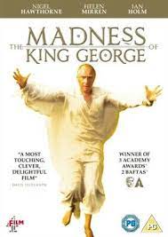Dialogue between the king and his doctor the madness of king george tells the story of the disintegration of a fond and foolish old man, who rules england, yet cannot find his way through the tangle of his own. The Madness Of King George Dvd 5060105727214 Ebay