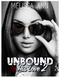 Unbound by His Love 2 eBook : Ann, Melissa, Whitehurst, Danielle, Brewer  Knight, Shannon: Amazon.in: Kindle Store