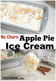 Easy No Churn Apple Pie Ice Cream Recipe Apple Pie Ice Cream Ice Cream Recipes Frozen Dessert Recipe