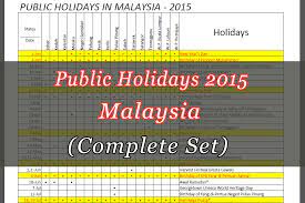 But this calendar may be subjected to changes officially, which are usually announced. Malaysia Public Holiday 2015 Kuala Lumpur Malaysia Public Holidays 2017 Holidays Second Day Of Chinese Lunar New Year Tregeas