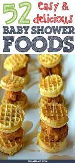 55 Easy Delicious Baby Shower Food Ideas In 2021 Baby Shower Food For Girl Baby Shower Finger Foods Baby Food Recipes