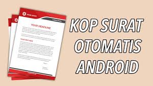 Cara Mudah Membuat Kop Surat Langsung Dari Android Youtube