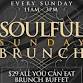 Soulful Sunday Brunch- All You Can Eat