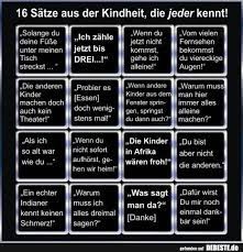 16 Satze Aus Der Kindheit Die Jeder Kennt Lustige Bilder Spruche Witze Echt Lustig
