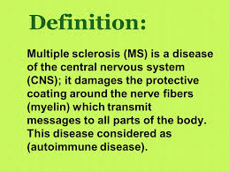 Jul 20, 2021 · multiple sklerose (ms): Multiple Sclerosis Definition Multiple Sclerosis Ms Is A Disease Of The Central Nervous System Cns It Damages The Protective Coating Around The Ppt Download