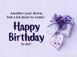 Check out this amazing collection of happy birthday wishes, and birthday wishes images. 100 Birthday Wishes For Myself Happy Birthday To Me Quotes