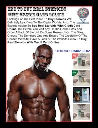 If you have any type of debit card like visa, electron, visa debit , visa credit , american express , master card it is the same way and process of using it when you wish to buy anabolic steroids with credit card online. Try To Buy Real Steroids With Credit Card Online By Steroid Pharm Issuu