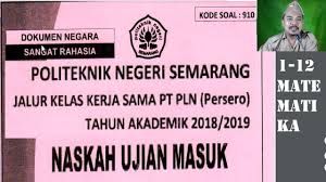 Check spelling or type a new query. Pembahasan Umpn Pln Polines 2018 No 1 12 Matematika Test Masuk Politeknik Negeri Youtube