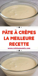Pate A Crepes La Meilleure Recette Rapide En 2020 Recettes De Cuisine Recette Meilleur Recette