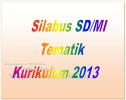 Rpp k13 kelas 4 revisi 2018 semester 2. Contoh Silabus Kurikulum 2013 Untuk Sd Dan Mi Tematik Terpadu Versi 2016