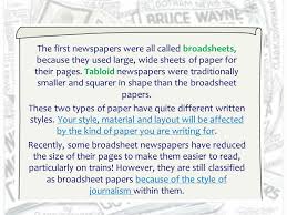There are several different types of newspaper articles: Newspapers Tabloid Vs Broadsheet Ppt Video Online Download