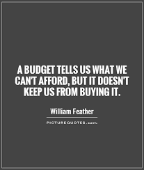 As nouns the difference between quote and budget. Funny Quotes About Budgets Quotesgram