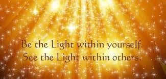 Br The Light Within Yourself See The Light Within Others Define Spirituality Good Thoughts Spiritual Enlightenment