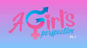 A girl's perspective Part 1 - Trailer - YouTube