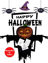Halloween isn't just about monsters and frights, it's also about fun, frolic and sweet delights. Happy Halloween Colouring Book For Toddlers Halloween Coloring Book For Kids Ages 4 8 Color Pages For Toddlers Pumpkin Witch Ghost Monster Bat And More Print Halloween 9798693122123 Amazon Com Books