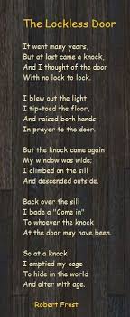 The Lockless Door Robert Frost Poems Words Poetry