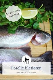 Fisch Filetieren Einfache Video Anleitung Filetieren Fisch Gegrillt Fischfilet
