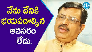 నేను దేనికి భయపడాల్సిన అవసరం లేదు