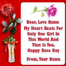 You came in my life with the fragrance of happiness. 2021 Happy Rose Day Greetings With Your Name Picture Download