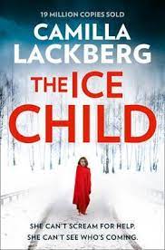 The lost boy ( 2012) The Ice Child Camilla Lackberg 9780007518364