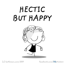 Happy Busy Life Quotes Happy Life Quotes Life Quotes