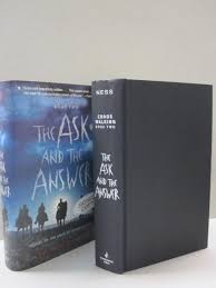 Where to watch chaos walking. The Ask And The Answer Chaos Walking Book Two By Patrick Ness Fine Fine Hardback 2009 First Edition Third Printing Signed By Author S Midway Book Store Abaa