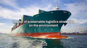 Impact of sustainable logistics strategies on the environment