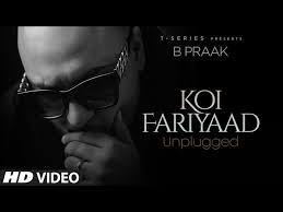 Koi Fariyaad Lyrics À¤• À¤ˆ À¤«à¤° À¤¯ À¤¦ B Praak Tum bin (love will find a way) singer : koi fariyaad lyrics à¤• à¤ˆ à¤«à¤° à¤¯ à¤¦ b praak