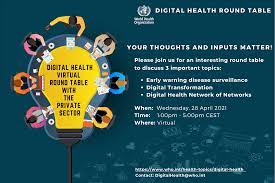 Who's primary role is to direct international health within the united nations' system and to lead partners in global health responses. Who Digital Health Virtual Round Table With The Private Sector