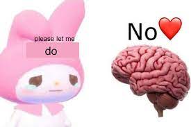 Conceited reaction is a reaction image in which the rapper conceited is shown looking off camera while pursing his lips, which is typically paired humorous captions to indicate feelings of anxiety or. Reactions On Twitter My Melody Sanrio Rabbit Crying Asking Brain Please Let Me Do Brain Saying No
