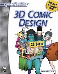 3D Comic Design: 9781584500117: Mortier, Shamms: Books - Amazon.com
